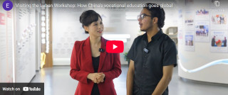 Visiting the Luban Workshop: How China's vocational education goes global
